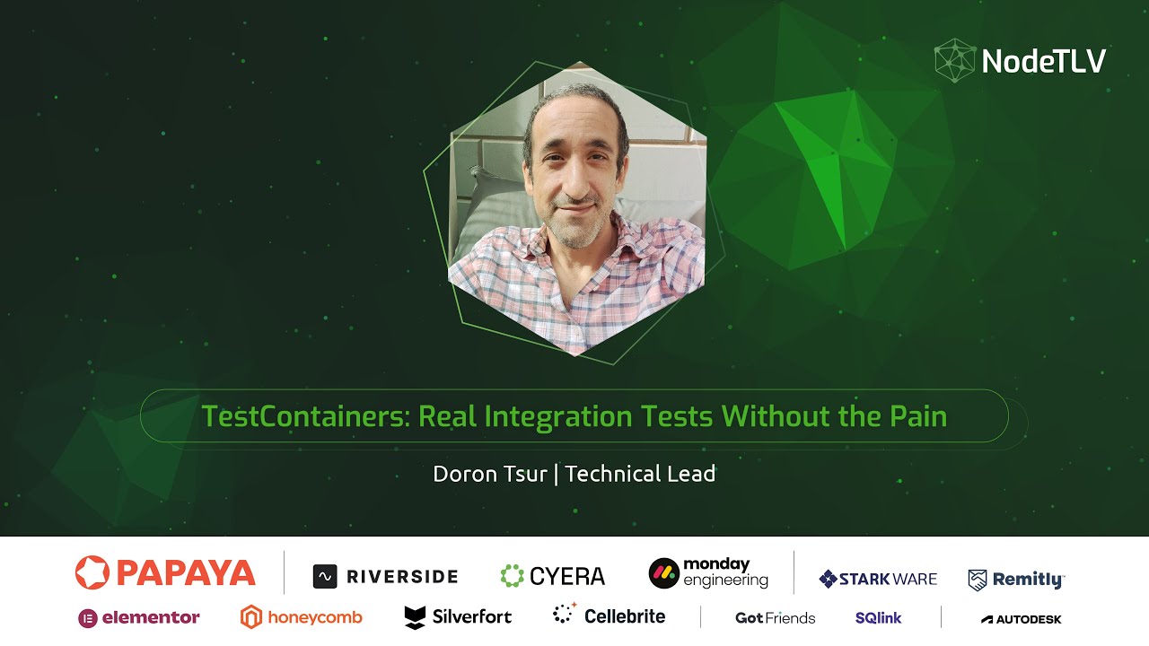 TestContainers: Real Integration Tests Without the Pain, NodeTLV 2025